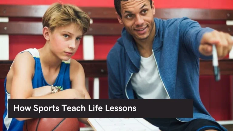How Sports Teach Life Lessons