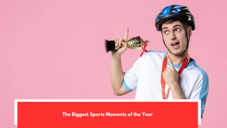 The Biggest Sports Moments of the Year