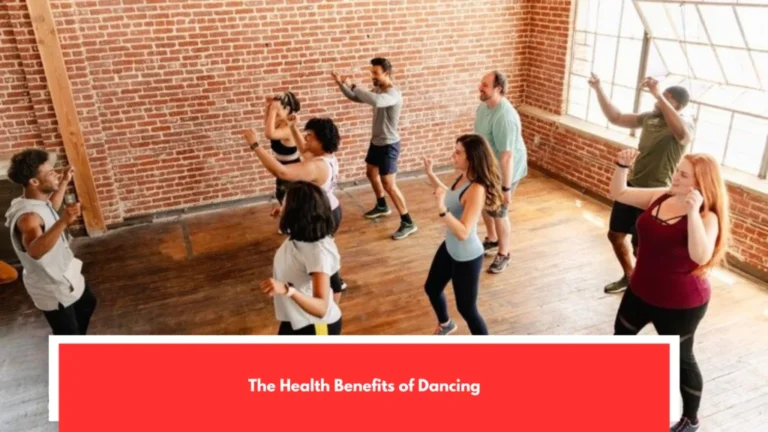 The Health Benefits of Dancing